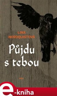 Půjdu s tebou - Lina Nordquistová