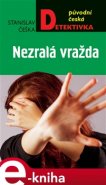 Nezralá vražda - Stanislav Češka