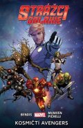 Strážci galaxie: Kosmičtí Avengers - Brian Michael Bendis