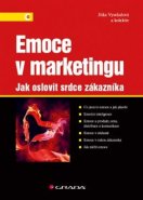 Emoce v marketingu - Jitka Vysekalová, kol.