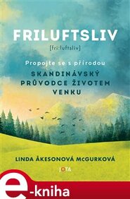 Friluftsliv - Linda Akesonová McGurková