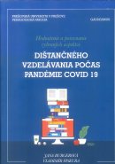 Hodnotenie a provnanie vybraných aspektov dištančného vzdelávania počas pandémie Covid 19