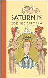 Saturnin - Zdeněk Antonín Jirotka