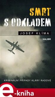 Smrt s odkladem - Josef Klíma