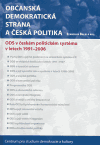 Občanská demokratická strana a česká politika - kolektiv, Stanislav Balík