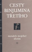 Cesty  Binjumina Třetího - Mendele Mojsher Sforim