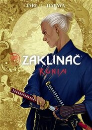 Zaklínač: Rónin - Rafal Jaki