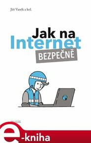 Jak na Internet – Bezpečně