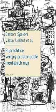 Ruprechtice: Veřejný prostor podle mentálních map