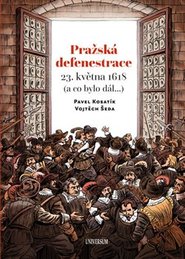 Pražská defenestrace 23. května 1618 - Pavel Kosatík