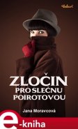 Zločin pro slečnu Poirotovou - Jana Moravcová