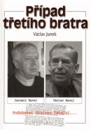 Případ třetího bratra - Václav Junek