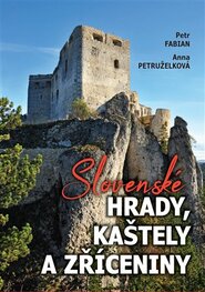 Slovenské hrady, kaštely a zříceniny