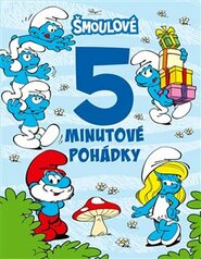 Šmoulové - 5minutové pohádky - kolektiv autorů