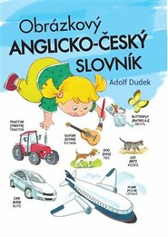 Obrázkový anglicko-český slovník - Adolf Dudek