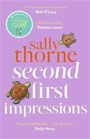 Second First Impressions - Sally Thorneová