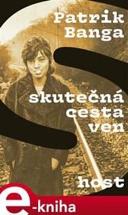 Skutečná cesta ven - Patrik Banga