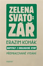 Zelená svatozář - Erazim Kohák