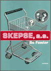 Skepse, a.s. - Bo Fowler