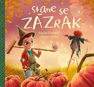 Stane se zázrak - Zuzana Štelbaská, Adrián Macho