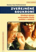 Zveřejněné soukromí - Denisa Kasl Kollmannová