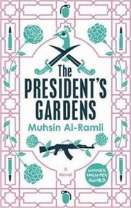 The President&apos;s Gardens - Mushin Al-Ramili