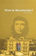 Viva la Revolución? - Eva Tvrdá