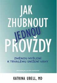 Jak zhubnout jednou provždy