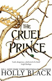 The Cruel Prince - Holly Blacková