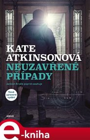 Neuzavřené případy - Kate Atkinsonová