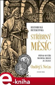 Stříbrný měsíc - Ondřej S. Nečas