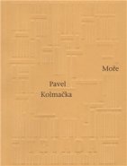 Moře - Pavel Kolmačka