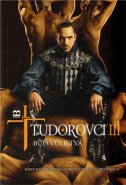 Tudorovci III - Buď vůle Tvá - Elizabeth Massie