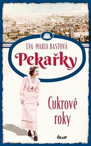 Pekařky - Cukrové roky