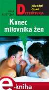 Konec milovníka žen - Inna Rottová