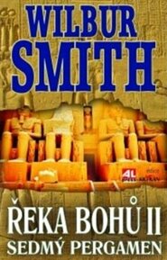 Řeka bohů II. - Wilbur Smith