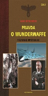 Pravda o Wunderwaffe II