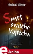 Smrt svatého Vojtěcha - Vladimír Körner