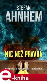 Nic než pravda