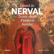 Dcery ohně, Pandora, Aurelie - Gérard de Nerval
