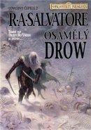 Osamělý drow - Robert Anthony Salvatore