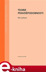 Teorie pravděpodobnosti - Petr Lachout