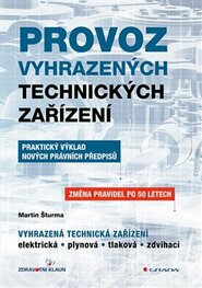 Provoz vyhrazených technických zařízení - Martin Šturma