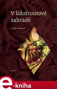 V lidožroutově zahradě - Leila Slimani