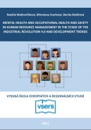 MENTAL HEALTH AND OCCUPATIONAL HEALTH AND SAFETY IN HUMAN RESOURCE MANAGEMENT IN THE STAGE OF THE INDUSTRIAL REVOLUTION 4.0 AND DEVELOPMENT TRENDS