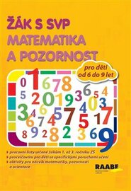 Žák s SVP - Matematika a pozornost - Věra Gošová