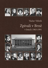 Zpívali v Brně - Václav Věžník