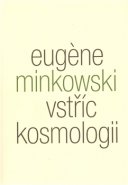 Vstříc kosmologii - Eugene Minkowski