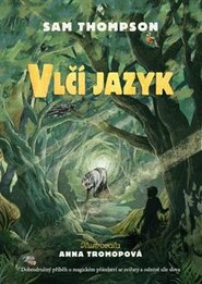 Vlčí jazyk - Sam Thompson