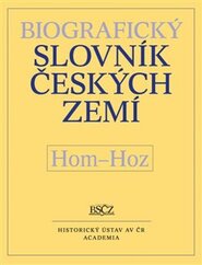 Biografický slovník českých zemí (Hom–Hoz) 26.díl